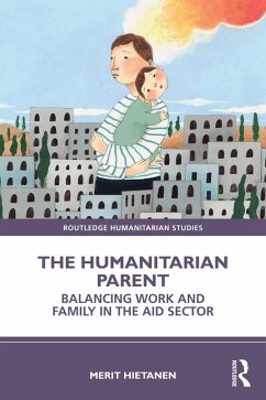 The Humanitarian Parent (eBook, ePUB) - Hietanen, Merit