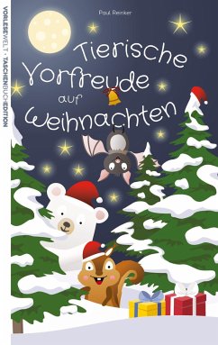 Tierische Vorfreude auf Weihnachten - Taschenbuchausgabe - Reinker, Paul