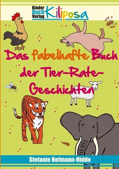 Das fabelhafte Buch der Tier-Rate-Geschichten - Hofmann-Hidde, Stefanie