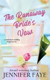 The Runaway Bride's Vow (Seabreeze Wedding Chapel, #3) (eBook, ePUB)