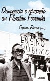 Democracia e educação em Florestan Fernandes (eBook, ePUB)