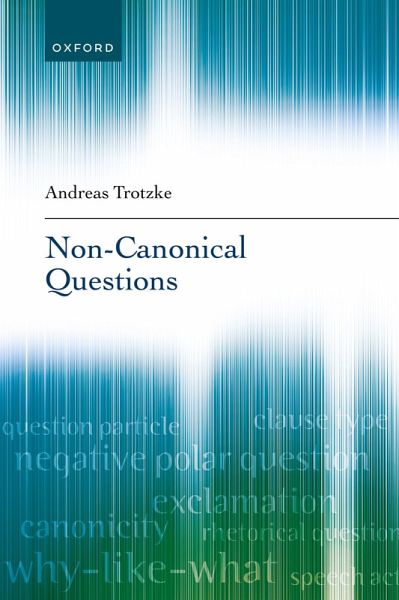 Non-Canonical Questions (eBook, PDF) Non-Canonical Questions (eBook, PDF)