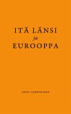 Itä Länsi ja Eurooppa (eBook, ePUB)