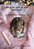 Wo bitte geht es zum Nordpol? (eBook, ePUB)