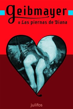 Cover Geibmayer o Las piernas de Diana (eBook, ePUB)