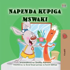 Napenda kupiga mswaki (eBook, ePUB) - Admont, Shelley; KidKiddos Books