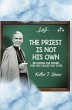The Priest Is Not His Own. Becoming the... - Bild 1