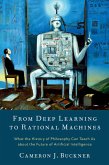 From Deep Learning to Rational Machines (eBook, ePUB)