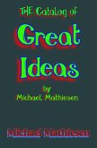 The Catalog of Great Ideas by Michael Mathiesen (eBook, ePUB)