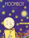 Moonboy, 25th Anniversary Edition (eBook, ePUB) Moonboy, 25th Anniversary Edition (eBook, ePUB)