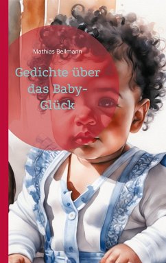 Gedichte über das Baby-Glück (eBook, ePUB)