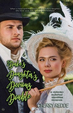 Cover The Duke's Daughter's Devious Double: A Victorian Switched Identities Romance (The Victorian Domestic Discipline Chronicles, #2) (eBook, ePUB)