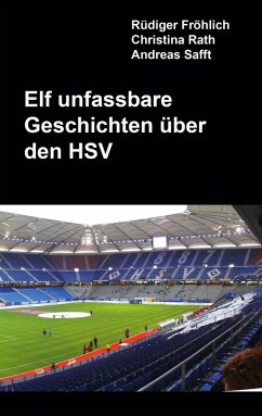 Elf unfassbare Geschichten über den HSV (eBook, ePUB)