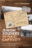 Jewish Soldiers in Nazi Captivity (eBook, PDF)