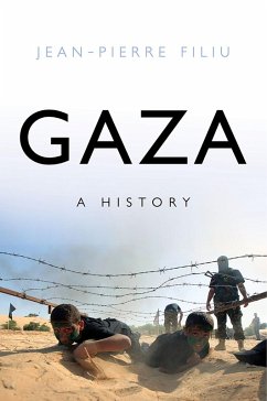Gaza (eBook, ePUB) - Filiu, Jean-Pierre