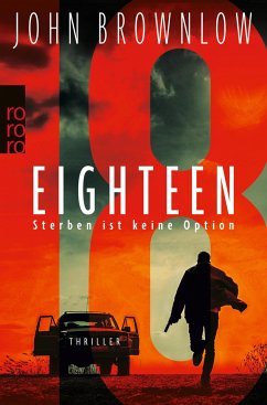 Eighteen / Die Seventeen Reihe Bd.2 - Brownlow, John