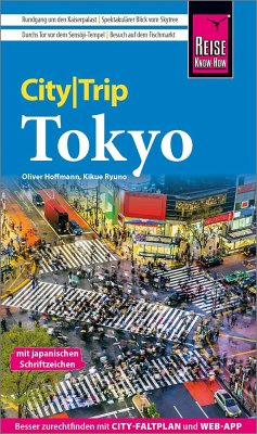 Reise Know-How CityTrip Tokyo - Ryuno, Kikue;Hoffmann, Oliver