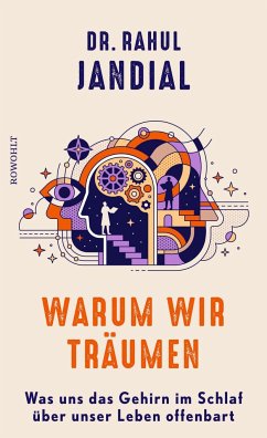 Warum wir träumen - Jandial, Rahul