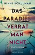 Das Paradies verrät man nicht / Ingrid... - Bild 1
