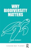 Why Biodiversity Matters (eBook, PDF)