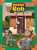 Byggare Bob - Hund och katt (eBook, ePUB) Byggare Bob - Hund och katt (eBook, ePUB)