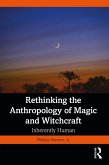 Rethinking the Anthropology of Magic and Witchcraft (eBook, PDF)