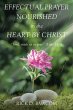 Effectual Prayer Nourished in the Heart... - Bild 1