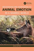 Recognising and Responding to Animal Emotion in a Shared World (eBook, PDF)