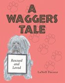 A Waggers Tale (eBook, ePUB)