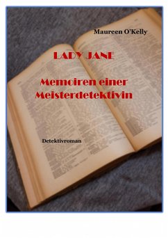 Lady Jane Memoiren einer Meisterdetektivin (eBook, ePUB) - O'Kelly, Maureen