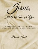 Jesus, It was Always You (eBook, ePUB)