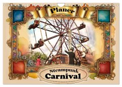 Steampunk Carnival (Wandkalender 2024 DIN A4 quer), CALVENDO Monatskalender