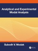 Analytical and Experimental Modal Analysis (eBook, ePUB)