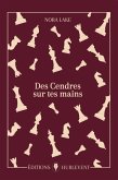 Des cendres sur tes mains (eBook, ePUB)