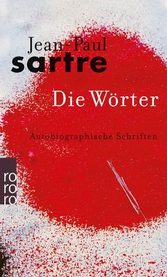 Die Wörter (eBook, ePUB) - Sartre, Jean-Paul