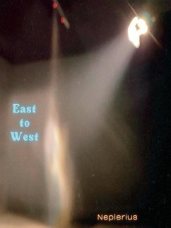 East To West (eBook, ePUB) - Neplerius
