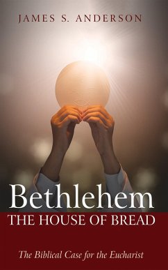 Bethlehem: The House of Bread (eBook, ePUB)
