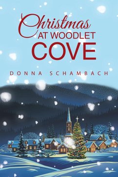 Christmas at Woodlet Cove (eBook, ePUB) - Schambach, Donna
