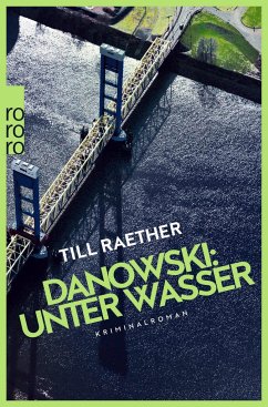 Unter Wasser / Kommissar Danowski Bd.5 - Raether, Till