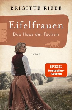 Das Haus der Füchsin / Eifelfrauen Bd.1 - Riebe, Brigitte