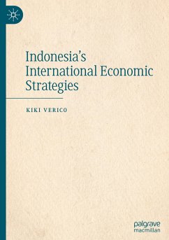 Indonesia's International Economic Strategies - Verico, Kiki