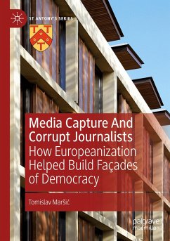 Media Capture And Corrupt Journalists - Marsic, Tomislav