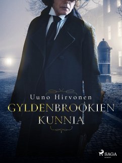 Gyldenbrookien kunnia (eBook, ePUB) - Hirvonen, Uuno