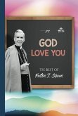God Love You - The Best of Fulton J. Sheen (eBook, ePUB)