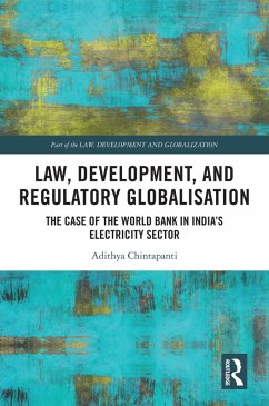 Law, Development and Regulatory Globalisation (eBook, PDF) - Chintapanti, Adithya