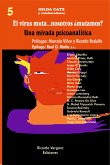 El virus muta...¿nosotros mutamos? (eBook, PDF)