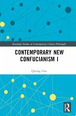 Contemporary New Confucianism I (eBook, ePUB)