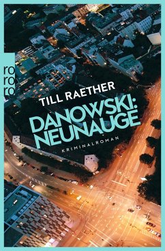 Neunauge / Kommissar Danowski Bd.4 - Raether, Till