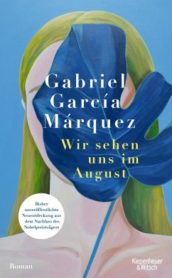Wir sehen uns im August - García Márquez, Gabriel