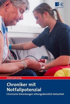 Chroniker mit Notfallpotenzial - Braunecker, Stefan; Danz, Matthias; Dufner, Martin; Mungard, Ina; Reinke, Philipp; Rielage, Thomas; Schnelle, Ralf